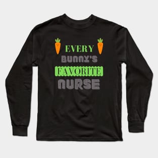 every bunny's favorite nurse Shirt Long Sleeve T-Shirt